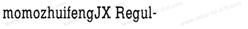momozhuifengJX Regul字体转换